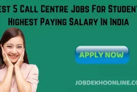 Best 5 Call Centre Jobs For Students Highest Paying Salary In India