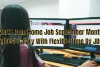 Work From Home Job September Month Highest Salary With Flexible Time By JDO